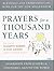 Prayers for a Thousand Years: Blessings and Expressions of Hope for the New Millenium