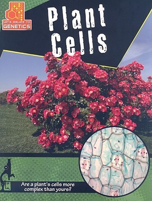 Plant Cells (Let's Relate to Genetics)