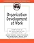 Organization Development at Work