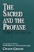 The Sacred and the Profane