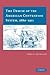 The Demise of the American Convention System, 1880–1911