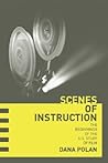 Scenes of Instruction: The Beginnings of the U.S. Study of Film