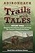 Adirondack Trails with Tales by Russell Dunn