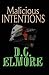 Malicious Intentions