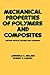 Mechanical Properties of Polymers and Composites (Mechanical Engineering)