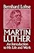 Martin Luther: An Introduct...