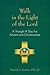 Walk in the Light of the Lord by Harold A. Buetow