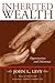 Inherited Wealth: Opportuni...