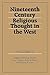 Nineteenth-Century Religious Thought in the West, Vol. 1