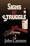 Signs of Struggle by John Carenen