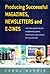 Producing Successful Magazines, Newsletters and E-zines by Carol Harris