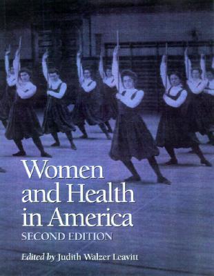 Women and Health in America: Historical Readings (Paperback)