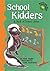 School Kidders: A Book Of S...