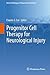 Progenitor Cell Therapy for Neurological Injury (Stem Cell Biology and Regenerative Medicine)