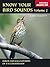 Know Your Bird Sounds, Volume 2 by Lang Elliott