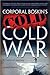 Corporal Boskin's Cold Cold War: A Comical Journey