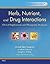 Herb, Nutrient, and Drug Interactions by Mitchell Bebel Stargrove ND...