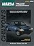 Mazda Trucks 1987-93 Repair Manual (Chilton's Total Car Care)