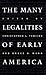 The Many Legalities of Early America