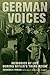 German Voices: Memories of Life During Hitler's Third Reich