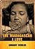 The Madagascar I Love by Arkady Fiedler