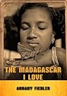 The Madagascar I Love