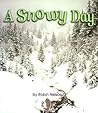 A Snowy Day (First Step Nonfiction: Weather)