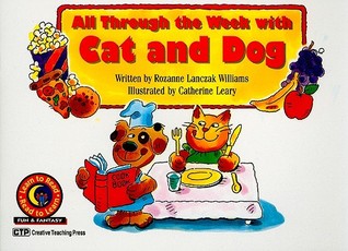 All Through the Week with Cat and Dog (Paperback)