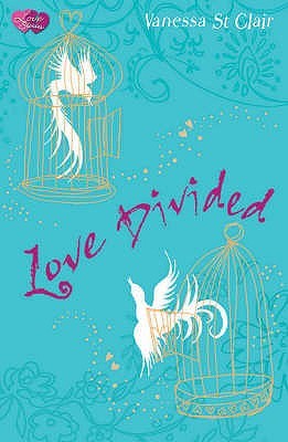 Love Divided (CosmoGIRL!/Piccadilly Love Stories)