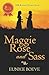 Maggie Rose And Sass by Eunice Boeve