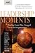 Leadership Moments by Peter L. Amato