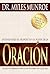 Entendiendo el Proposito Y El Poder de la Oracion (Understanding the Purpose and Power of Prayer Spanish Edition)