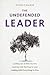The Undefended Leader by Simon P. Walker