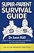 Super-Parent Survival Guide: 'An A-Z of Problem Solving!'