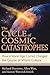 The Cycle of Cosmic Catastr...