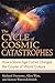 The Cycle of Cosmic Catastrophes by Richard Firestone