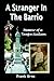 A Stranger in the Barrio: Memoir of a Tampa Sicilian