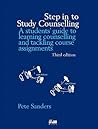 Step In To Study Counselling (Steps In Counselling) Step In To Study Counselling (Steps In Counselling)