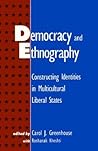 Democracy and Ethnography: Constructing Identities in Multicultural Liberal States (National Identities)