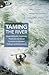Taming the River: Negotiating the Academic, Financial, and Social Currents in Selective Colleges and Universities (The William G. Bowen Series)