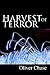 Harvest of Terror by Oliver Chase