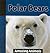 Polar Bears (Amazing Animals)