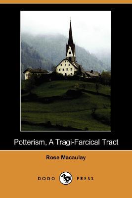 Potterism, A Tragi Farcical Tract (Paperback)