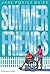 Summer Friends (Cover-To-Cover Novels: Contemporary Fiction)