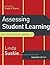 Assessing Student Learning: A Common Sense Guide