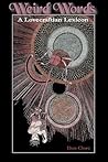 Weird Words: A Lovecraftian Lexicon