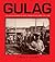 Gulag: Life and Death Inside the Soviet Concentration Camps