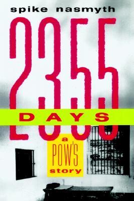 2355 Days: A POW's Story (Paperback)