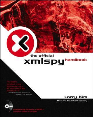 The Official XMLSPY Handbook (Paperback)