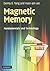 Magnetic Memory Fundamentals and Technology